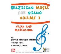 Brazilian Music For Piano Volume 3 / Recueil