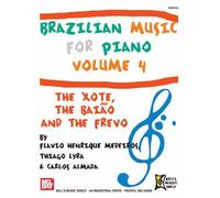 Brazilian Music For Piano, Volume 4 / Recueil