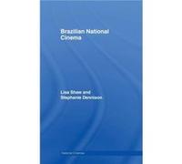 Brazilian National Cinema by Lisa Shaw Lisa Shaw, Stephanie Dennison (Auteur)