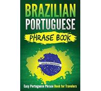 Brazilian Portuguese Phrase Book