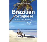 Brazilian Portuguese Phrasebook & Dictionary - 6ed - Anglais