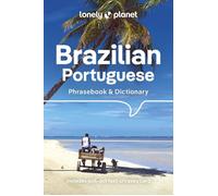Brazilian Portuguese Phrasebook & Dictionary - 6ed - Anglais