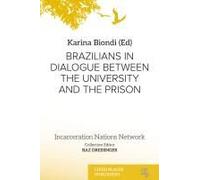 Brazilians In Dialogue Between The University And The Prison