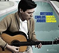 Brazil's Greatest Composer : Antonio Carlos Jobim