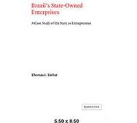 Brazil's State-Owned Enterprises, Cambridge Latin American Studies Series Thomas J. Trebat (Auteur)