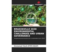 Brazzaville 2030 Environmental Challenges and Urban Governance