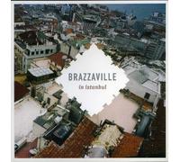 Brazzaville - Brazzaville : In Istanbul (import)