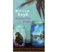 Brazzaville plage - William Boyd - Points - Poche - Roman