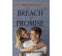 Breach of Promise: A Promise to Marry Later Romance