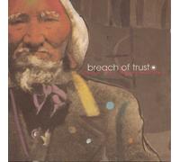 Breach of Trust - Songs for Dying Nations [Import]