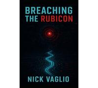 Breaching The Rubicon