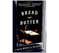 Bread And Butter
