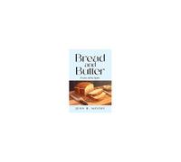 Bread And Butter