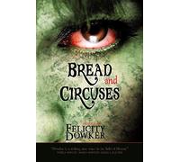 Bread And Circuses
