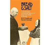Bread and Salt David Christian, R. E. F. Smith (Auteur)