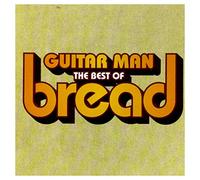 Bread - Guitar Man: the Best of