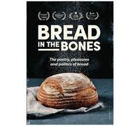 Bread In The Bones [Dvd]