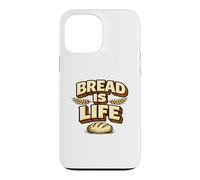 Bread is Life Funny Sourdough Bread Baking Pun Baker Coque pour iPhone 13 Pro Max