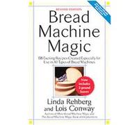 Bread Machine Magic Linda Rehberg, Lois Conway (Auteur)
