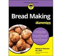 Bread Making For Dummies by Wendy Jo Peterson Wendy Jo Peterson (Auteur)