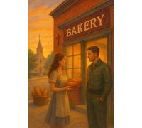 Bread of Heaven: A Small Town Christian Romance About Love, Healing, and Second Chances