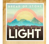 Bread of Stone - Hold the Light