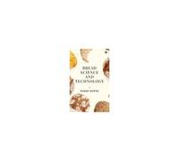 Bread Science And Technology