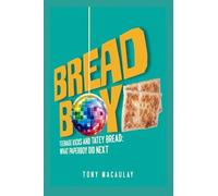 Breadboy: Teenage Kicks and Tatey Bread - What Paperboy Did Next
