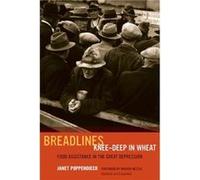 Breadlines KneeDeep in Wheat by Janet Poppendieck Paperback Book Janet Poppendieck (Auteur)
