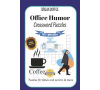 BREAK COFFEE Office Humor Crossword puzzles: rossword Puzzles with Easy to Read print about HUMOR Offices , employe and More ( 6x9 inches , 120 pages ... Vacations, Holidays , Travel and Relaxation