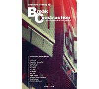Break construction. Cronache sincopate di basso e batteria