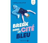 Break dans la cité Bleu