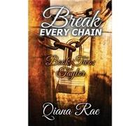 BREAK EVERY CHAIN BOOK TWO TAYLOR - Qiana Rae - Amazon Digital Services LLC KDP - Livre en Anglais Qiana RaeQiana Rae (Auteur)