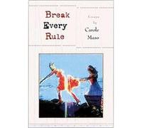 Break Every Rule
