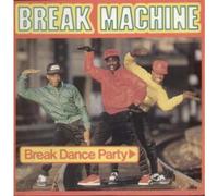 Break Machine - Break Dance Party 12 Inch (12" Vinyl Single) UK Record Shack 1984