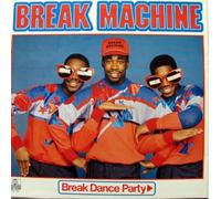 Break Machine - Break Dance Party