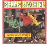 Break Machine - Break Dance Party (+ Dub Mix) [Import]