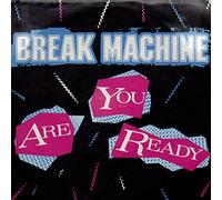 Break Machine - Break Machine: Are You Ready [Vinyl]