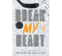 Break my Heart