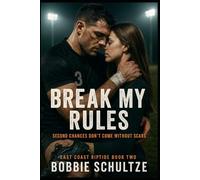 Break My Rules