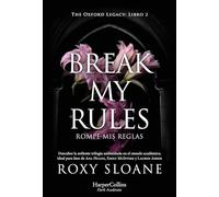 Break my rules: Rompe mis reglas