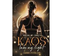 Break My Soul 1. Kaos: Take my light
