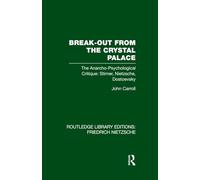 Break-Out from the Crystal Palace