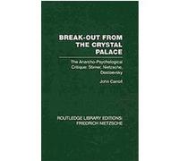 Break-out from the Crystal Palace John Carroll (Auteur)