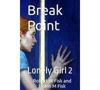Break Point: Lonely Girl 2