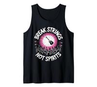 Break Strings Not Spirits, Musique Punk Rock Débardeur
