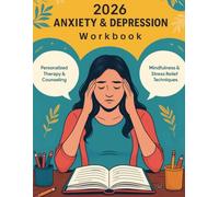 Break the Cycle: Anxiety & Depression Recovery Workbook: A Guided Cognitive Behavioral Therapy (CBT) Journal for Managing Stress, Overthinking, and Emotional Healing