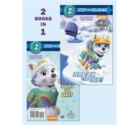 Break the IceEverest Saves the Day PAW Patrol by Courtney Carbone & Illustrated by MJ Illustrations Courtney Carbone Illustrated by MJ Illustrations (Auteur)