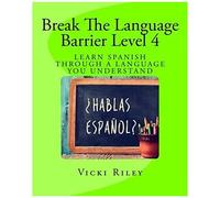 Break The Language Barrier Level 4