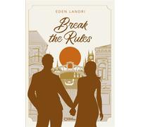 Break The Rules - Eden Landri - Hello - broché - Roman